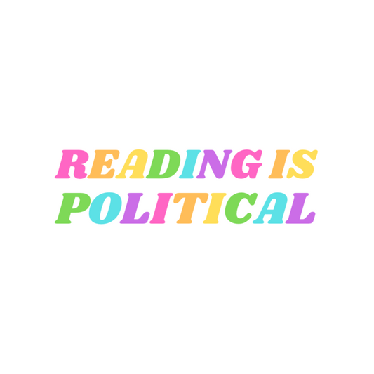 Reading Is Political Rainbow Sticker
